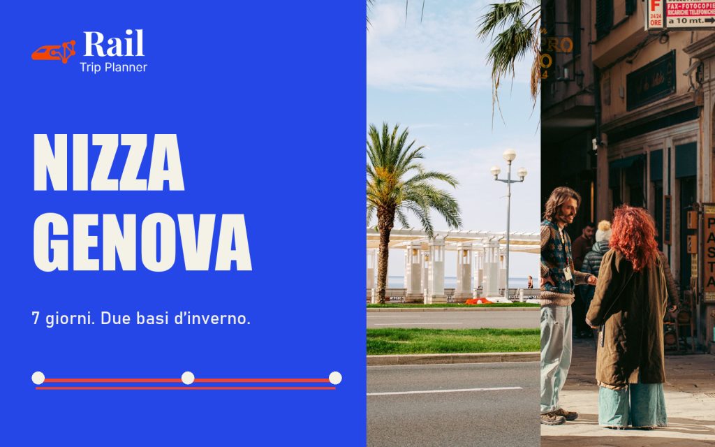 Da Nizza a Genova in treno d&rsquo;inverno: itinerario di 7 giorni